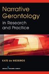 Narrative Gerontology in Research and Practice