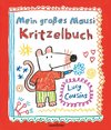 Mein großes Mausi Kritzelbuch