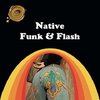 Native Funk & Flash