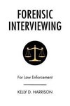 Forensic Interviewing