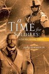 A Time for Soldiers