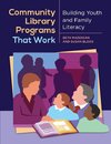 Community Library Programs That Work