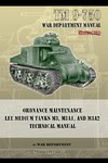 TM 9-750 Ordnance Maintenance Lee Medium Tanks M3, M3A1, and M3A2