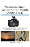 Photographer's Guide to the Nikon Coolpix P520