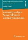 Anpassung von Open-Source-Software in Anwenderunternehmen