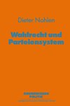 Wahlrecht und Parteiensystem