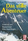 Das stille Abenteuer