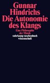 Die Autonomie des Klangs