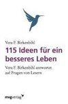 115 Ideen für ein besseres Leben