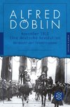 November 1918. Zweiter Teil, Zweiter Band: Heimkehr der Fronttruppen