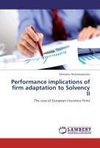 Performance implications of firm adaptation to Solvency II