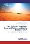 Two Different Images of Prophet Mu¿ammad in the East and West