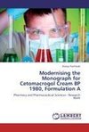 Modernising the Monograph for Cetomacrogol Cream BP 1980, Formulation A