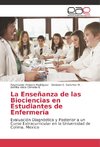 La Enseñanza de las Biociencias en Estudiantes de Enfermería