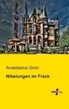 Nibelungen im Frack