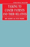 Talking to Cancer Patients and Their Relatives