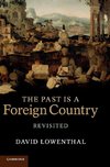 The Past is a Foreign Country - Revisited