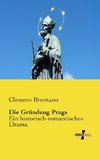 Die Gründung Prags