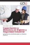 Capacitación a Distancia en Higiene y Seguridad Industrial