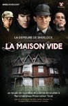 La Demeure de Sherlock: La Maison Vide