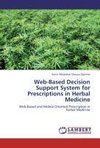 Web-Based Decision Support System for Prescriptions in Herbal Medicine