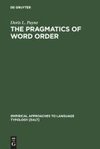 The Pragmatics of Word Order