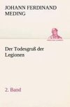 Der Todesgruß der Legionen, 2. Band