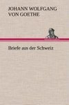 Briefe aus der Schweiz