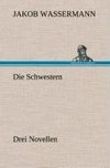 Die Schwestern Drei Novellen