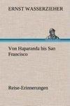 Von Haparanda bis San Francisco Reise-Erinnerungen