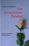 Das vermeintliche Paradies