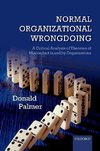 NORMAL ORGANIZATIONAL WRONGDOING P