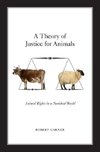 Garner, R: A Theory of Justice for Animals