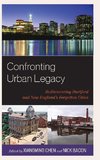 Confronting Urban Legacy