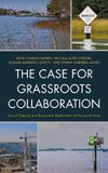 The Case for Grassroots Collaboration