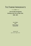 The Famine Immigrants. Lists of Irish Immigrants Arriving at the Port of New York, 1846-1851. Volume VI, June 1850-March 1851