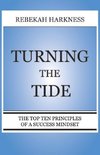 Turning the Tide - The Top Ten Principles of a Success Mindset