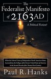 The Federalist Manifesto of 2163 Ad