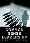 Common Sense Leadership