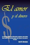 El Amor y El Dinero