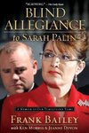 BLIND ALLEGIANCE TO SARAH PALIN