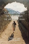 The Greatest Classrooms of the World