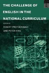 King, P: Challenge of English in the National Curriculum