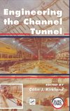 Engineering the Channel Tunnel