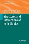 Structures and Interactions of Ionic Liquids