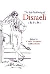 The Self-Fashioning of Disraeli, 1818-1851