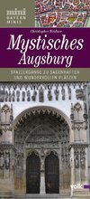 Weidner, C: Mystisches Augsburg