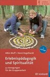 Erlebnispädagogik und Spiritualität