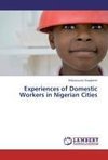 Experiences of Domestic Workers in Nigerian Cities