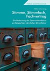 Stimme, Stimmfach, Fachvertrag